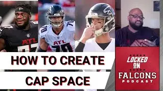 How the Atlanta Falcons Create Salary Cap Space: Extensions, Trades & Restructures Galore!