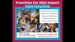 STEM For Kids Informational Session on Business Opportunity #business #franchise #education