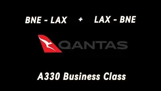 Qantas Business Class Brisbane to Los Angeles Return QF15 & QF16 A330