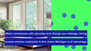 Get a Local Custom Windows Contractor Ann Arbor Michigan