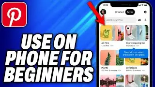 How to Use Pinterest On Phone For Beginners - Easy Fix