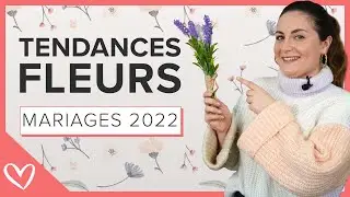 TENDANCES pour la DÉCORATION FLORALE - Mariages 2022