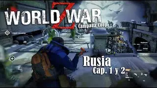 World War Z - Aftermath - RUSIA cap 1 y 2. coop. ps4.