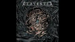 Atavistia - Unattained Creation