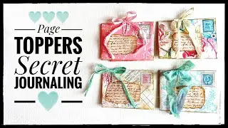 Page Toppers With Secret Journaling - Junk Journal