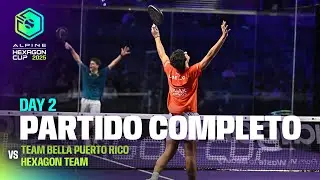 PARTIDO COMPLETO DÍA 2 | Team Bella Puerto Rico vs Hexagon Team masculino | Hexagon Cup 2026