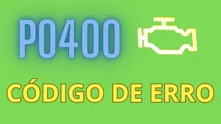 ✅ CODIGO DE ERRO P0400 🚗🏎️