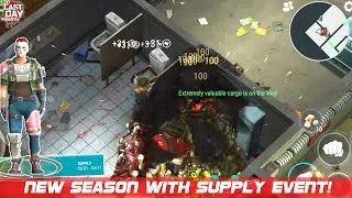 Season 21 Is Here With Supply Event!! | LDOE | Last Day On Earth: Survival