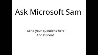 Ask Microsoft Sam Question Entry Center
