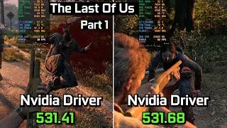 Nvidia Drivers 531.41 vs 531.68 - How big is the difference?  - The last of us part 1 - FSR 2.0