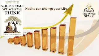 Part 2  Habits and Personal Growth YOU BECOME WHAT YOU THINK #audiobook #booksummary #books #habits