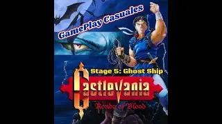 Castlevania: Rondo of Blood. GamePlay Casual - Stage 5: Ghost Ship