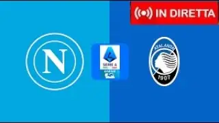 NAPOLI - ATALANTA | Serie A Enilive 03/11/2024