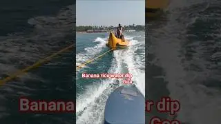 Goa banana ride + mid-river water dip = unforgettable adventure 😍🌊