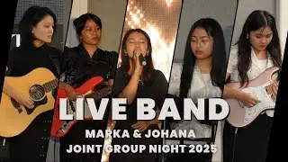 LIVE BAND || Marka & Johana Joint Group Night 2025