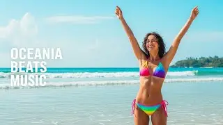 🍹 Summer Ocean Vibes 2026 | Best Vocal Tropical Deep House Chill Mix 4K UHD
