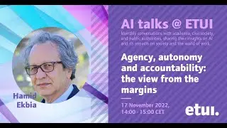 AI talks @ ETUI: Agency, autonomy and accountability