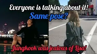 Everyone is talking about it! Jungkook was jealous of Lisa ! #liskook #lizkook