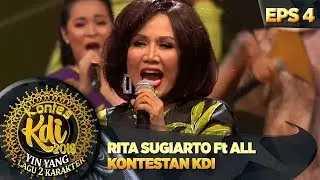 PETCAH ABIS! PENAMPILAN RITA SUGIARTO Ft ALL KONTESTAN KDI [HELLO DANGDUT] - KONTES KDI EPS 4 (12/8)