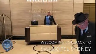 Welcoming You Back to Swissotel Sydney
