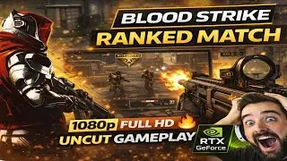 Blood Strike Uncut Ranked Match Gameplay 🔥 1080p Full HD | Intense FPS Action