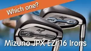 Mizuno JPX EZ '16 Irons - Which One Should You Buy?