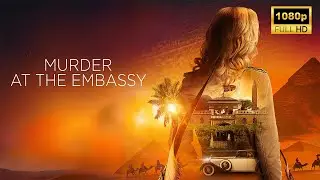 Murder at the Embassy (2025) | Mystery Thriller | New Hollywood Movie Breakdown | Facts and Review