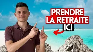LES MEILLEURS PAYS POUR PRENDRE SA RETRAITE EN 2026 !