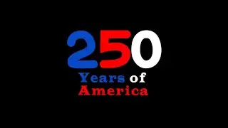 250 (Years of America) | Motion Graphic Animation