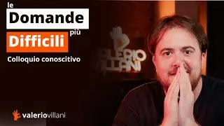 Il colloquio conoscitivo: le Domande più difficili (e come scamparla)