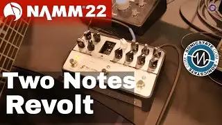 NAMM 22: Two Notes Audio - Revolt Guitar And Bass Analog Amp Sim