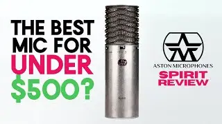 Aston Spirit Microphone REVIEW - [Shootout with Shure SM7B & Neumann TLM + Acoustic Guitar Test]