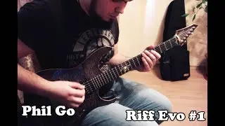 Phil Go - Riff Evo #1 (Progmetal Riff Style)
