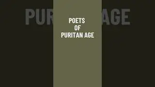 Poets of Puritan age #puritan age in literature #englishliteraturestudiesels
