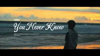 You Never Know | Season 2