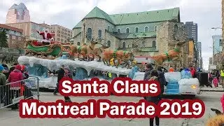 The Santa Claus Parade Downtown Montreal 2019 &ndash; 69th Edition