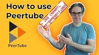 How to use Peertube and 260 Channel Recommendations in the Video Description