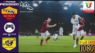 PES 2020 | Become a Legend | Cup Quarter-Final | AS Roma VS Juve Stabia | Super Star | PS4  1080p