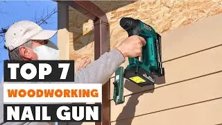 7 Nail Guns Perfect for Woodworking Projects