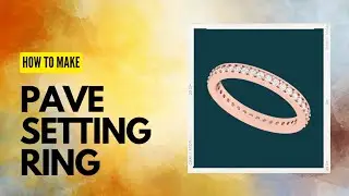 How To Make Pave Setting Bend Ring In Matrix 9| पावे सेटिंग्स  रिंग कैसे बनाये