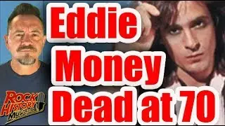 Eddie Money Dead at 70 &ndash; Tribute & Our Last Interview