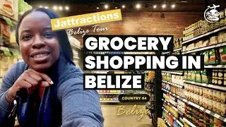 Grocery Shopping in Belize | Journey to 198 Countries - Ep. 17