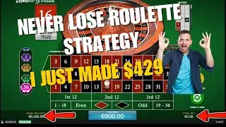 I Just Made $429 with Never Lose Roulette Strategy
