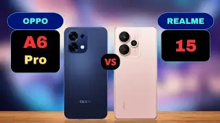 Oppo A6 Pro 5G vs Realme 15 5G Comparison