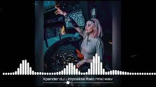 Xpander Dj-imposible rmx