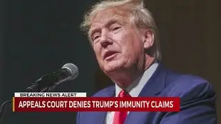 Trump not immune from prosecution in his 2020 election interference case