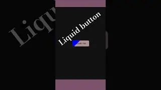 Liquid Hover Button Effect in Pure CSS | Web Dev Short
