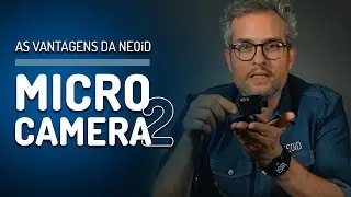 POR QUE VOCÊ PRECISA TER UMA NEOiD MICROCAMERA2 ?