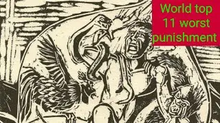 Top 11 worst punishment in world