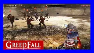 GREEDFALL ⚔ Best GAMEPLAY & Funny Moments ( EP. #5 )